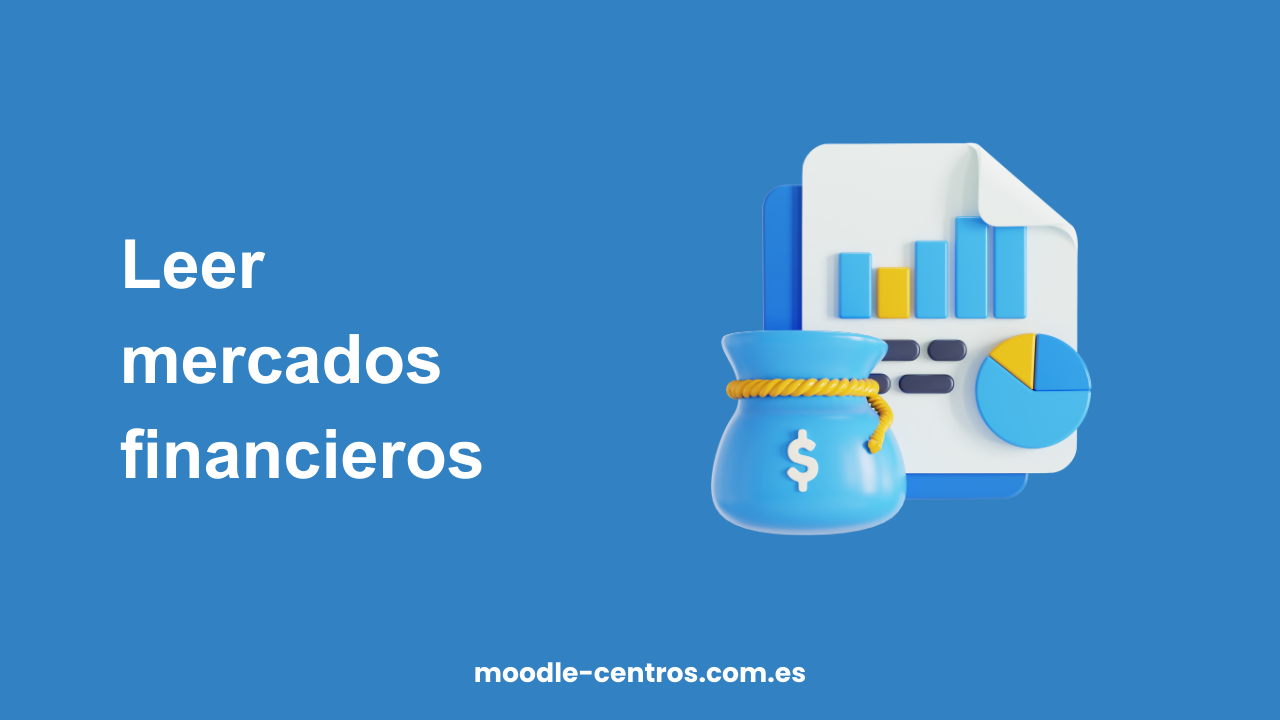 leer los mercados financieros
